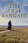 The Last Bargain by Valentina Santamaria