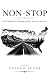 Non-Stop: Driving Non-Stop ...