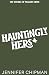 Hauntingly Hers (Witches of...