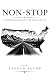 Non-Stop: Driving Non-Stop ...