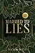 Married to Lies: Large Print