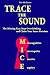 Trace the Sound: The Missin...