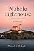 Nubble Lighthouse: Newly Di...