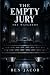The Empty Jury: The Watchers