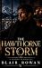The Hawthorne Storm: A Forc...