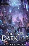 The Last Dark Elf...