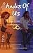 Shades Of Us: Book One In The Indigo Heights Series