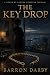 The Key Drop: A Panama City Suspense Thriller (Books By Barron Suspense Thriller Series)