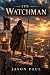 The Watchman