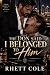 The Don Said I Belonged to ...