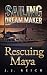 Sailing Dream Maker - Rescuing Maya by JJ Reich