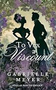 To Vex a Viscount