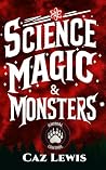 Science, Magic, a...