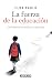 La fuerza de la educación: ...