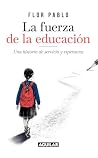 La fuerza de la e...