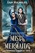 Mists and Mermaids: A Retel...