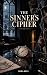The Sinner’s Cipher: An Ene...