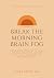 Break the Morning Brain Fog...