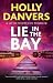Lie in the Bay (A Little Wh...