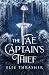 The Fae Captain's Thief: A Fantasy Romance (Nordic Fae Stories)
