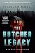 The Butcher Legacy: A Dr. Wren Muller Novel