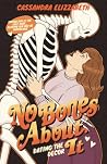 No Bones About It...