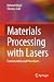 Materials Processing with L...