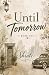 Until Tomorrow: When Love m...