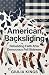American, Backsliding: Rebu...