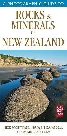 A Photographic Guide to Rocks & Minerals of New Zealand