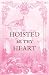 Hoisted be thy Heart