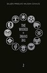 The Wicked + The ...
