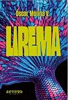 Lirema by Óscar Molina V. Lirema by Óscar Molina V.