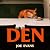 Den: The original and darkly funny new novel everyone's talking about, coming 2027