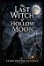 The Last Witch of Hollow Moon