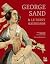 George Sand et le Berry: Un...