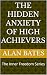 The Hidden Anxiety Of High ...