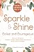 Sparkle & Shine: Called and...