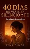40 Días De Viaje ...
