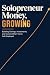 Solopreneur Money, Growing:...