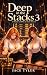 Deep in the Stacks 3: A Har...