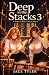 Deep in the Stacks 3: A Har...