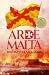 Arde Malta (Spanish Edition)