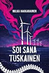 Soi sana tuskainen