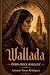 Wallada: Ópera de Rock Andaluz
