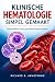 KLINISCHE HEMATOLOGIE SIMPEL GEMAAKT by Richard B. Armstrong