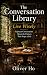 The Conversation Library: L...