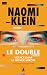 Le Double: Voyage dans le M...