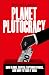 Planet Plutocracy: How Glob...