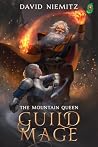 Guild Mage: The M...